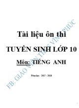 Tài liệu ôn thi tuyển sinh Lớp 10 môn Tiếng Anh - Năm học 2017-2018
